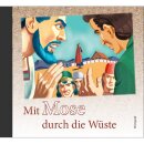 Mit Mose durch die Wüster (Audio - CD)