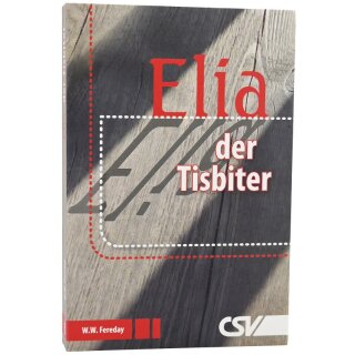 Elia, der Tisbiter