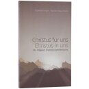 Christus für uns - Christus in uns