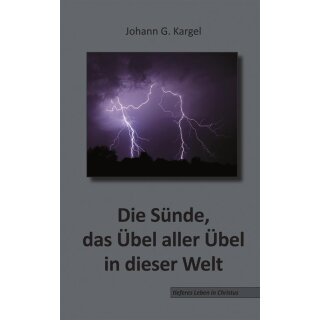 Buch von Kargel Die Sünde, das Übel aller Übel in dieser Welt
