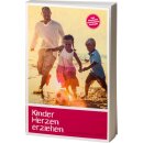 Kinder Herzen erziehen