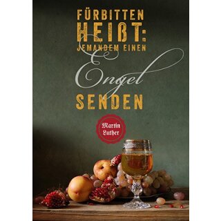 Postkarte - Fürbitten heißt: jemandem einen Engel