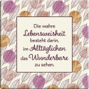 Magnet Die wahre Lebensweisheit