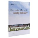 Heft Kann der Mensch eiwg leben