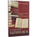 Ich bin auch katholisch