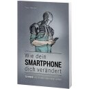 Wie dein Smartphone dich verändert