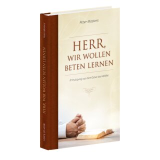 Herr, wir wollen beten lernen