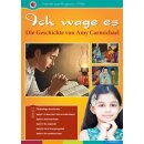 Textheft Ich wage es - Die Geschichte von Amy Carmichael