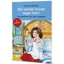 Kinderbuch Wie werden braune Augen blau?