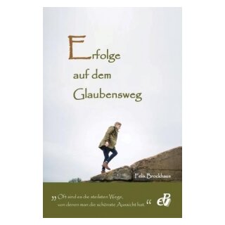 Erfolge auf dem Glaubensweg