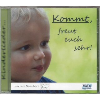 CD Kommt, freut euch sehr!