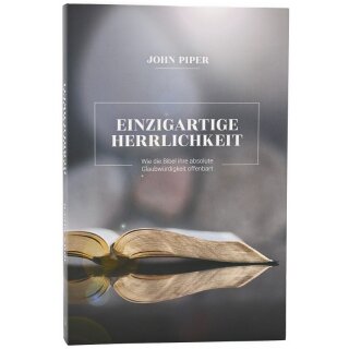 Einzigartige Herrlichkeit