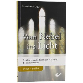 Vom Nebel ins Licht