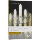 Vom Nebel ins Licht