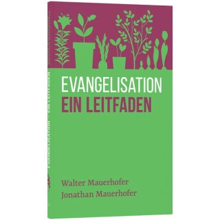 Taschenbuch Evangelisation – ein Leitfaden