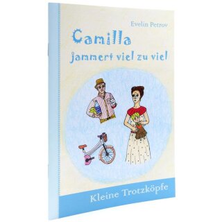 Seitliche Ansicht des Heftes Camilla jammert viel zu viel