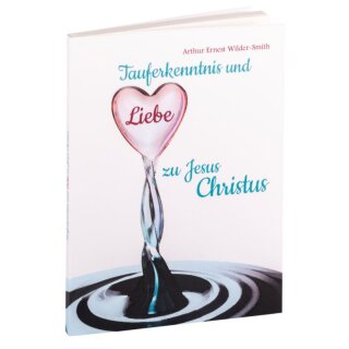 Buch Tauferkenntnis und Liebe zu Jesus Christus