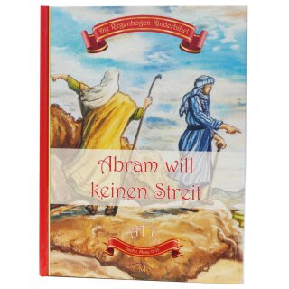 Regenbogen Kinderbibel Abram will keinen Streit