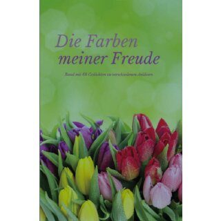 Die Farben meiner Freude