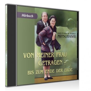 Hörbuch CD Von meiner Frau getragen bis zum Ende der Erde