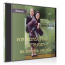 Hörbuch CD Von meiner Frau getragen bis zum Ende der...