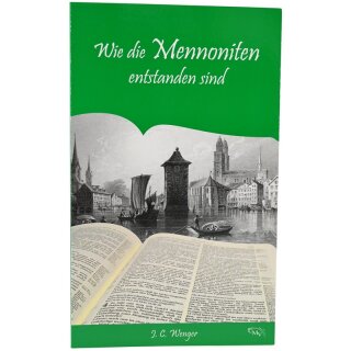 Wie die Mennoniten entstanden sind