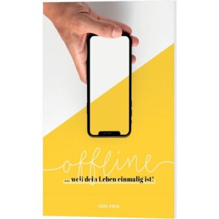 Buch Offline, weil dein Leben einmalig ist!