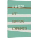 Buch Gott liebt keine Kompromisse