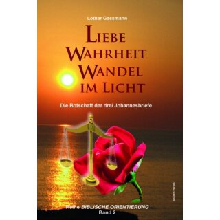 Buch Liebe, Wahrheit, Wandel im Licht