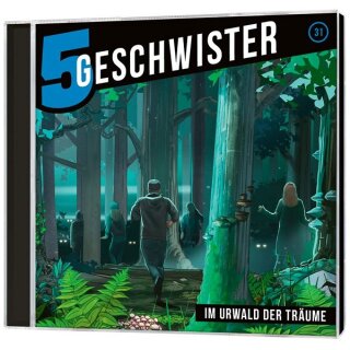 5 Geschwister Im Urwald der Träume