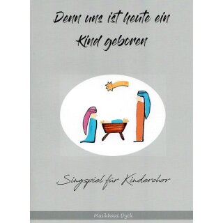 Notenheft Denn uns ist heute ein Kind geboren Heft A5
