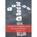 Buch Führen alle Religionen an dasselbe Ziel?