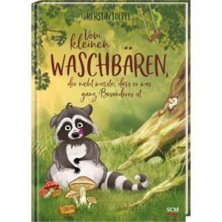 Kinderbuch Vom kleinen Waschbären, der nicht wusste, dass er was ganz Besonderes ist