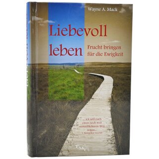 Liebevoll leben