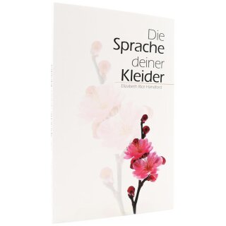 Die Sprache deiner Kleider