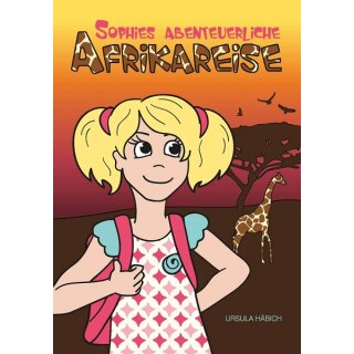 Kinderbuch Sophies abenteuerliche Afrikareise