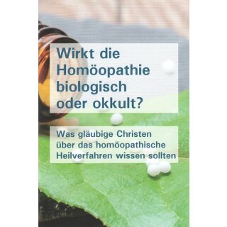 Buch Wirkt die Homöopathie biologisch oder okkult?