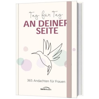 Andachtsbuch für Frauen Tag für Tag an deiner Seite