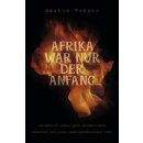 Buch Afrika war nur der Anfang