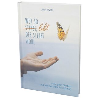 Buch Wer so lebt, der stirbt wohl