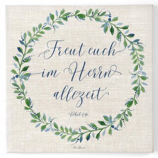 Leinwandbild Freut euch im Herrn