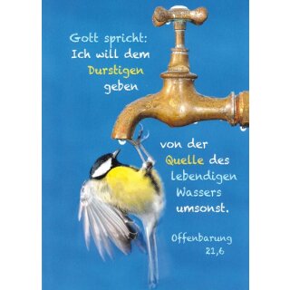 Postkarte - Gott spricht: Ich will dem Durstigen