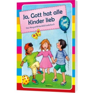 Kinderliederbuch Ja, Gott hat alle Kinder lieb