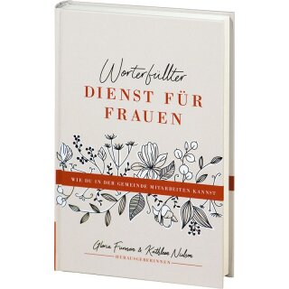 Buch Worterfüllter Dienst für Frauen von Gloria Furman und Kathleen Nielson