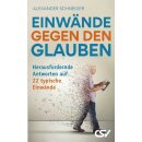 Buch Einwände gegen den Glauben von Alexander Schneider