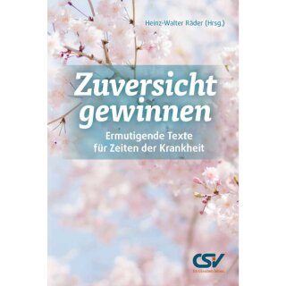 Buch Zuversicht gewinnen von Heinz-Walter Räder