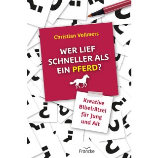 Rätselheft Wer lief schneller als ein Pferd? von Christian Vollmers
