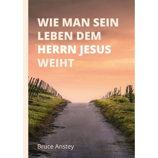 Buch Wie man sein Leben dem Herrn Jesus weiht