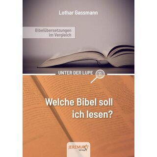 Heft Welche Bibel soll ich lesen?