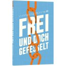 Buch Frei und doch gefesselt